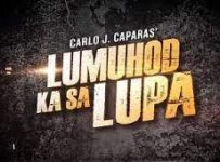 Lumuhod Ka sa Lupa December 30 2024